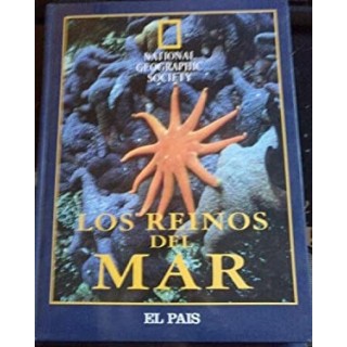 NATIONAL GEOGRAPHIC SOCIETY: LOS REINOS DEL MAR.